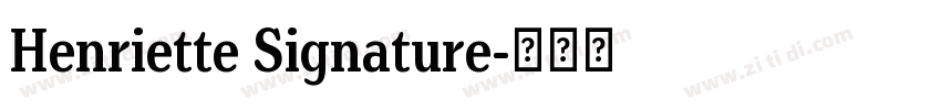 Henriette Signature字体转换
